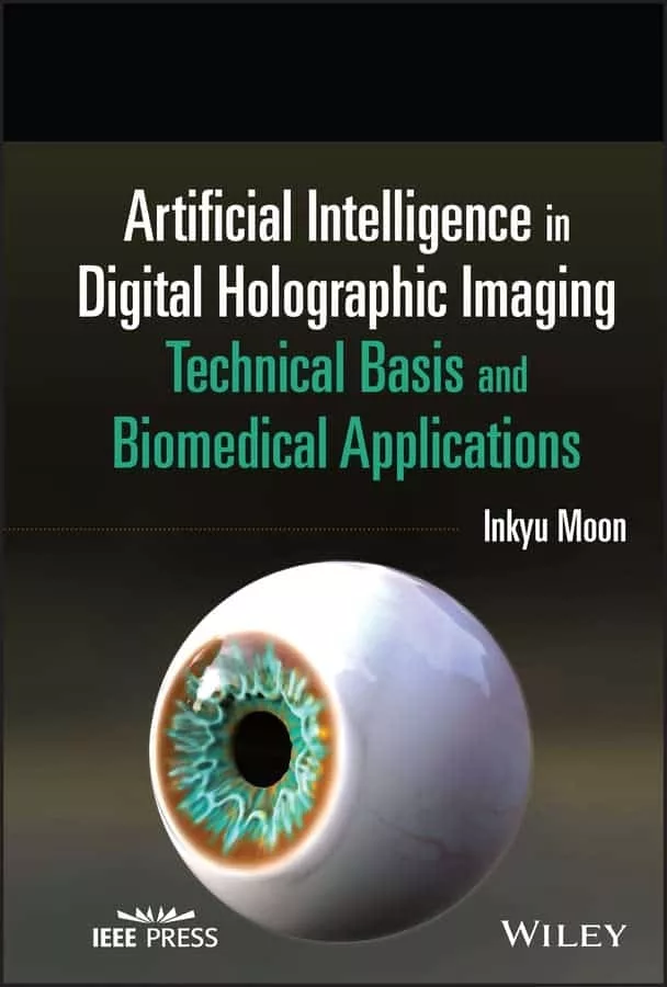 Artificial Intelligence in Digital Holographic Imaging – PDF